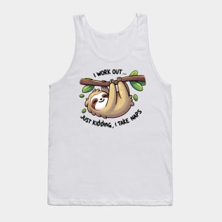 Sloth Workout Quote Napping Art Tank Top